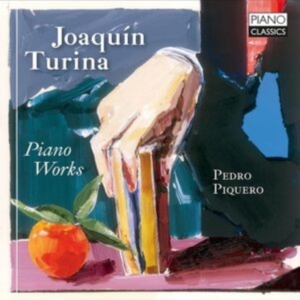 Pedro Piquero - Turina: Piano Works i gruppen VI TIPSAR / Fredagsreleaser / Fredag den 4:e oktober 2024 hos Bengans Skivbutik AB (5562591)