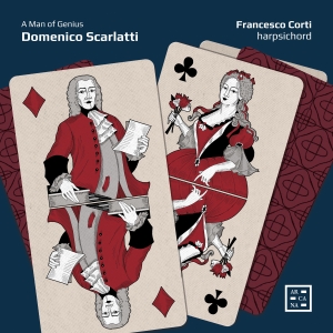 Francesco Corti - Scarlatti: A Man Of Genius i gruppen VI TIPSAR / Fredagsreleaser / Fredag den 4:e oktober 2024 hos Bengans Skivbutik AB (5562599)