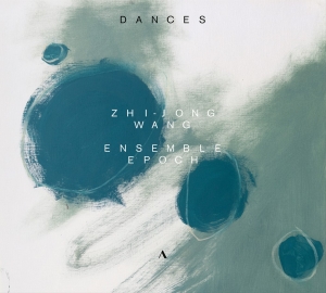 Zhi-Jong Wang Ensemble Epoch - Dances i gruppen VI TIPSAR / Fredagsreleaser / Fredag den 4:e oktober 2024 hos Bengans Skivbutik AB (5562614)