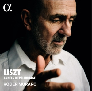 Roger Muraro - Liszt: Années De Pèlerinage i gruppen CD / Kommande / Klassiskt hos Bengans Skivbutik AB (5562623)