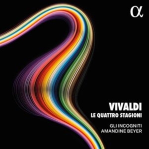Amandine Beyer Gli Incogniti - Vivaldi: Le Quattro Stagioni i gruppen VI TIPSAR / Fredagsreleaser / Fredag den 4:e oktober 2024 hos Bengans Skivbutik AB (5562631)