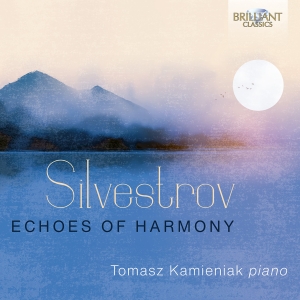 Tomasz Kamieniak - Silvestrov: Echoes Of Harmony - Pia i gruppen VI TIPSAR / Fredagsreleaser / Fredag den 4:e oktober 2024 hos Bengans Skivbutik AB (5562635)