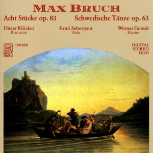 Max Bruch - Max Bruch: 8 Pieces Op. 83 & Swedis i gruppen CD / Klassiskt hos Bengans Skivbutik AB (5563036)