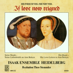 Heinrich Viii. - Heinrich Viii. - If Love Now Reigne i gruppen CD / Klassiskt hos Bengans Skivbutik AB (5563037)