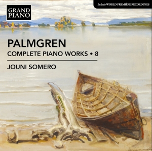 Jouni Somero - Palmgren: Complete Piano Works, Vol i gruppen CD / Kommande / Klassiskt hos Bengans Skivbutik AB (5563077)