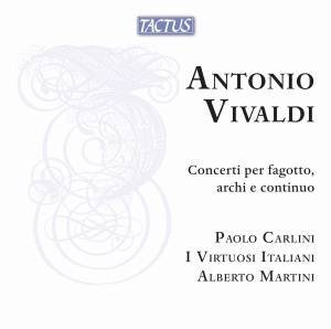 Paolo Carlini I Virtuosi Italiani - Vivaldi: Concerti Per Fagotto, Arch i gruppen CD / Kommande / Klassiskt hos Bengans Skivbutik AB (5563078)