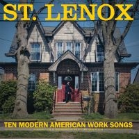 St. Lenox - Ten Modern American Work Songs (Cok i gruppen VI TIPSAR / Fredagsreleaser / Fredag den 25:e oktober 2024 hos Bengans Skivbutik AB (5563174)