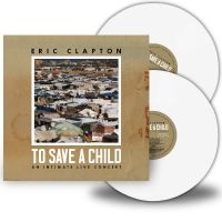 Clapton Eric - To Save A Child i gruppen VINYL / Kommande / Pop-Rock hos Bengans Skivbutik AB (5563638)