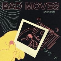 Bad Moves - Untenable (Icey Blue Vinyl) i gruppen VINYL / Kommande / Pop-Rock hos Bengans Skivbutik AB (5564358)