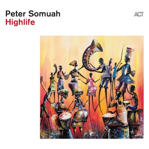 Peter Somuah - Highlife i gruppen CD / Kommande / Jazz hos Bengans Skivbutik AB (5564438)