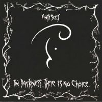 Antisect - In Darkness, There Is No Choice i gruppen CD / Kommande / Pop-Rock hos Bengans Skivbutik AB (5564457)