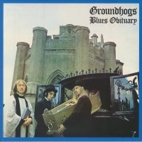 Groundhogs The - Blues Obituary (Gold Vinyl) i gruppen VI TIPSAR / Fredagsreleaser / Fredag den 4:e oktober 2024 hos Bengans Skivbutik AB (5564459)