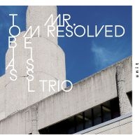 Tobias Meissl Trio - Mr. Resolved i gruppen CD / Kommande / Jazz hos Bengans Skivbutik AB (5564691)