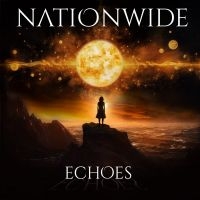 Nationwide - Echoes i gruppen CD / Kommande / Hårdrock hos Bengans Skivbutik AB (5564727)