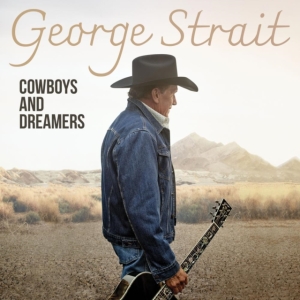 George Strait - Cowboys And Dreamers i gruppen VINYL / Importnyheter / Country hos Bengans Skivbutik AB (5564822)