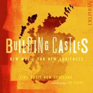 Various Artists - Building Castles - Live Music Now S i gruppen CD / Klassiskt hos Bengans Skivbutik AB (5564873)