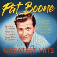 Pat Boone - Greatest Hits i gruppen VINYL / Kommande / Pop-Rock hos Bengans Skivbutik AB (5564884)