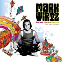 Mark Wirtz - Dream Dream Dream - The Anthology i gruppen CD / Kommande / Pop-Rock hos Bengans Skivbutik AB (5565069)