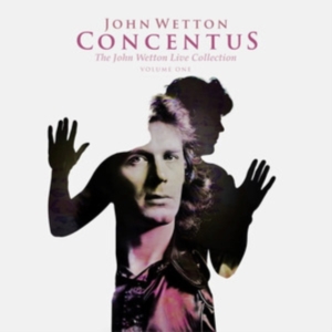John Wetton - Concentus: The John Wetton Live Col i gruppen VI TIPSAR / Fredagsreleaser / Fredag den 15:e november 2024 hos Bengans Skivbutik AB (5565112)