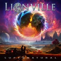 Lionville - Supernatural i gruppen CD / Kommande / Hårdrock hos Bengans Skivbutik AB (5565137)