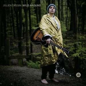 Julien Tassin - Wild Around i gruppen ÖVRIGT / Övrigt / aub hos Bengans Skivbutik AB (5565177)