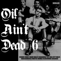 Various Artists - Oi! Ain't Dead 6 i gruppen CD / Kommande / Pop-Rock hos Bengans Skivbutik AB (5565307)