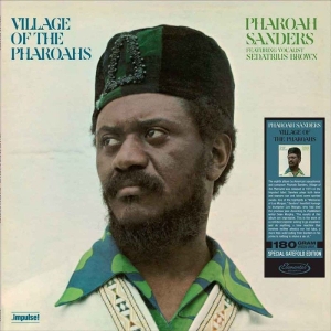 Pharoah Sanders - Village Of The Pharaohs i gruppen VI TIPSAR / Fredagsreleaser / Fredag den 11:e oktober 2024 hos Bengans Skivbutik AB (5565327)