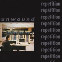 Unwound - Repetition i gruppen VI TIPSAR / Fredagsreleaser / Fredag den 4:e oktober 2024 hos Bengans Skivbutik AB (5565386)