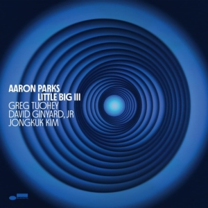 Aaron Parks - Little Big Iii i gruppen VI TIPSAR / Fredagsreleaser / Fredag den 18:e oktober 2024 hos Bengans Skivbutik AB (5565411)