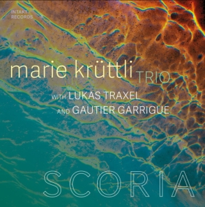 Marie Krüttli Trio - Scoria i gruppen CD / Kommande / Jazz hos Bengans Skivbutik AB (5565448)