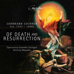 Henning Wiegräbe Capricornus Ensem - Leonhard Lechner: Of Death And Resu i gruppen CD / Klassiskt hos Bengans Skivbutik AB (5565452)