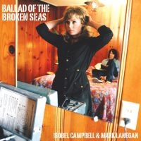 Isobel Campbell / Mark Lanegan - Ballad Of The Broken Seas (Black Vi i gruppen VINYL / Kommande / Pop-Rock hos Bengans Skivbutik AB (5565488)