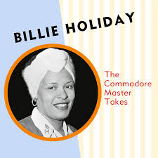 Holiday Billie - The Commodore Master Takes i gruppen VI TIPSAR / Fredagsreleaser / Fredag den 18:e oktober 2024 hos Bengans Skivbutik AB (5565660)