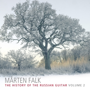 Mårten Falk - The History Of The Russian Guitar, i gruppen CD / Kommande / Klassiskt hos Bengans Skivbutik AB (5565716)