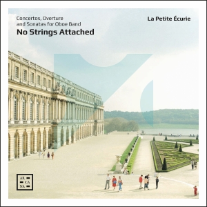 La Petite Ecurie - No Strings Attached - Concertos, Ov i gruppen CD / Kommande / Klassiskt hos Bengans Skivbutik AB (5565731)