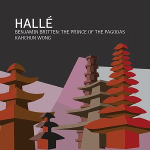 Hallé Orchestra Kahchun Wong - Britten: The Prince Of The Pagodas i gruppen CD / Kommande / Klassiskt hos Bengans Skivbutik AB (5565749)