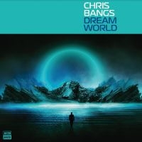 Bangs Chris - Dream World i gruppen VI TIPSAR / Fredagsreleaser / Fredag den 20:e september 2024 hos Bengans Skivbutik AB (5565782)