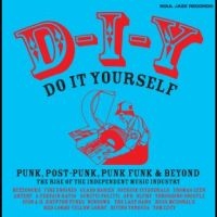 Soul Jazz Records Presents - D-I-Y: Do-It-Yourself ? Punk, Post i gruppen VINYL / Kommande / Pop-Rock hos Bengans Skivbutik AB (5565785)