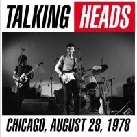 Talking Heads - Chicago August 28, 1978 i gruppen VI TIPSAR / Fredagsreleaser / Fredag den 20:e september 2024 hos Bengans Skivbutik AB (5565789)