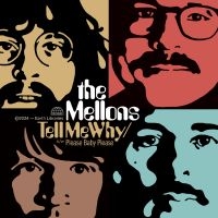 Mellons The - Tell Me Why B/W Please Baby Please i gruppen VINYL / Kommande / Pop-Rock hos Bengans Skivbutik AB (5565847)