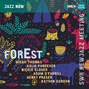 Micah Thomas Kalia Vandever Nicol - Forest i gruppen CD / Kommande / Jazz hos Bengans Skivbutik AB (5565904)