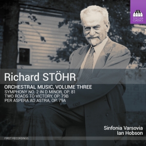 Sinfonia Varsovia Ian Hobson - Richard Stöhr: Orchestral Music, Vo i gruppen VI TIPSAR / Fredagsreleaser / Fredag den 1:a november 2024 hos Bengans Skivbutik AB (5565905)