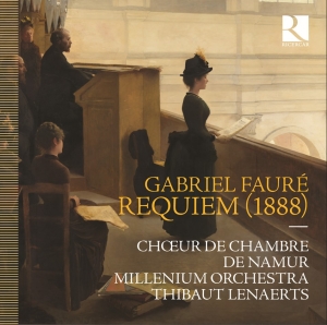 Choeur De Chambre De Namur Milleni - Fauré: Requiem (1888) i gruppen CD / Kommande / Klassiskt hos Bengans Skivbutik AB (5565929)