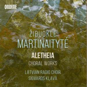 Latvian Radio Choir Sigvards Klava - Zibuokle Martinaityte: Aletheia - C i gruppen CD / Kommande / Klassiskt hos Bengans Skivbutik AB (5565933)