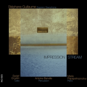 Stephane Guillaume - Impression Stream i gruppen CD / Kommande / Klassiskt hos Bengans Skivbutik AB (5565939)