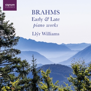 Llyr Williams - Brahms: Early & Late Piano Works i gruppen CD / Kommande / Klassiskt hos Bengans Skivbutik AB (5565945)