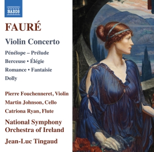 Pierre Fouchenneret Ireland Rte Na - Fauré: Violin Concerto i gruppen CD / Kommande / Klassiskt hos Bengans Skivbutik AB (5565958)