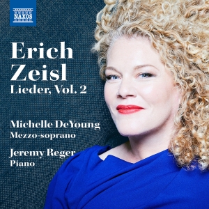 Michelle Deyoung Jeremy Reger - Erich Zeisl: Lieder, Vol. 2 i gruppen CD / Kommande / Klassiskt hos Bengans Skivbutik AB (5565961)