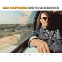 Matthews Iain - How Much Is Enough i gruppen VI TIPSAR / Fredagsreleaser / Fredag den 25:e oktober 2024 hos Bengans Skivbutik AB (5565972)