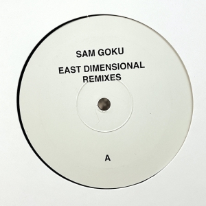 Sam Goku - East Dimensional Remixes i gruppen VINYL / Elektroniskt hos Bengans Skivbutik AB (5566190)